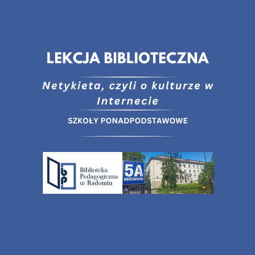Infografika. Tekst na niebieskim tle. Lekcja biblioteczna. Nieetykieta.