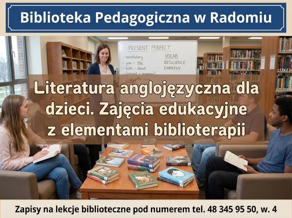 infografika: literatura anglojęzyczna dla dzieci. Zajęcia z elementami biblioterapii.