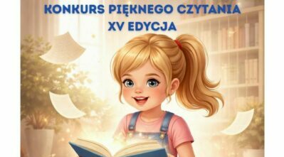 XV edycja Konkursu Pięknego Czytania