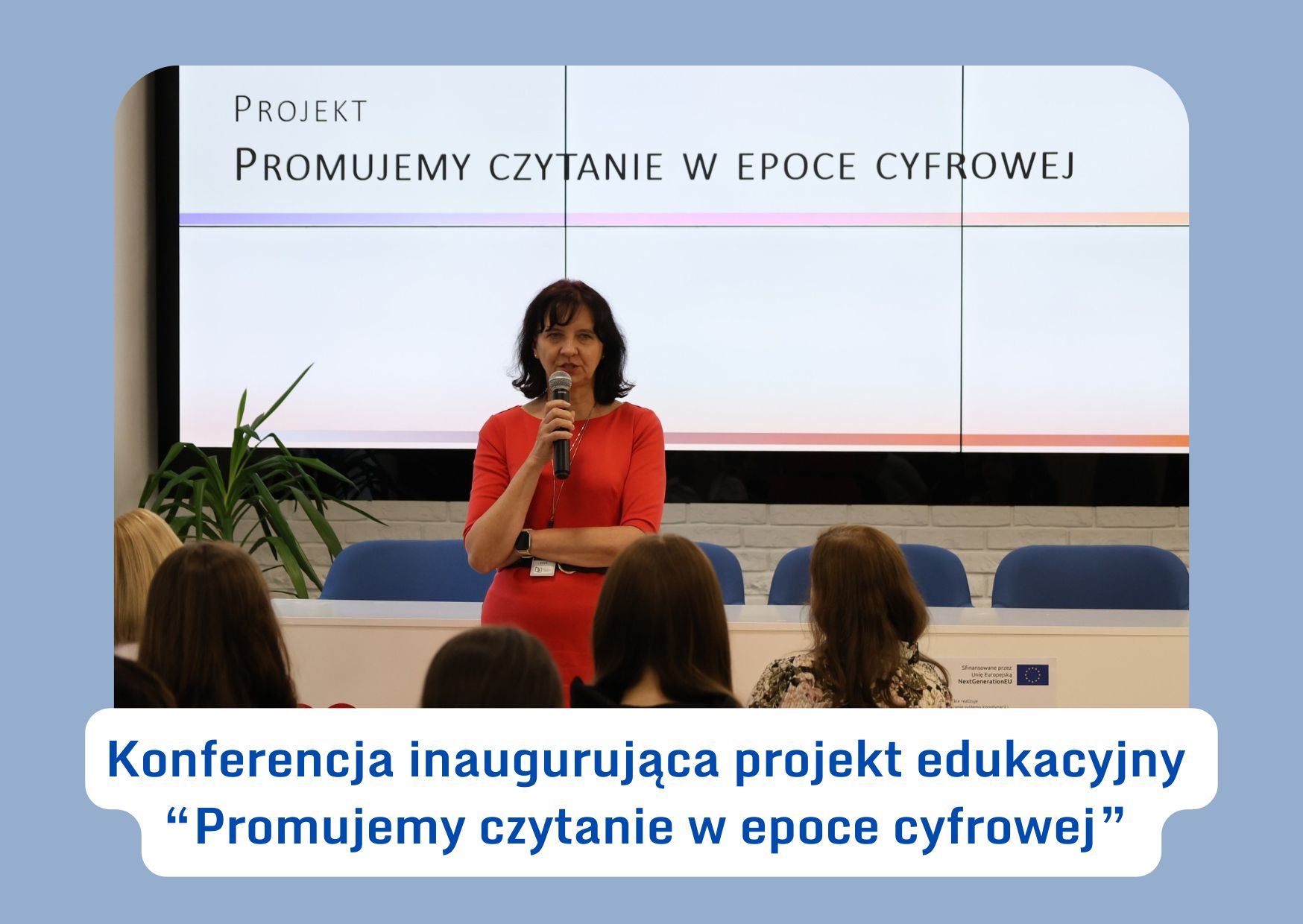 Konferencja inaugurująca „Promujemy czytanie w epoce cyfrowej