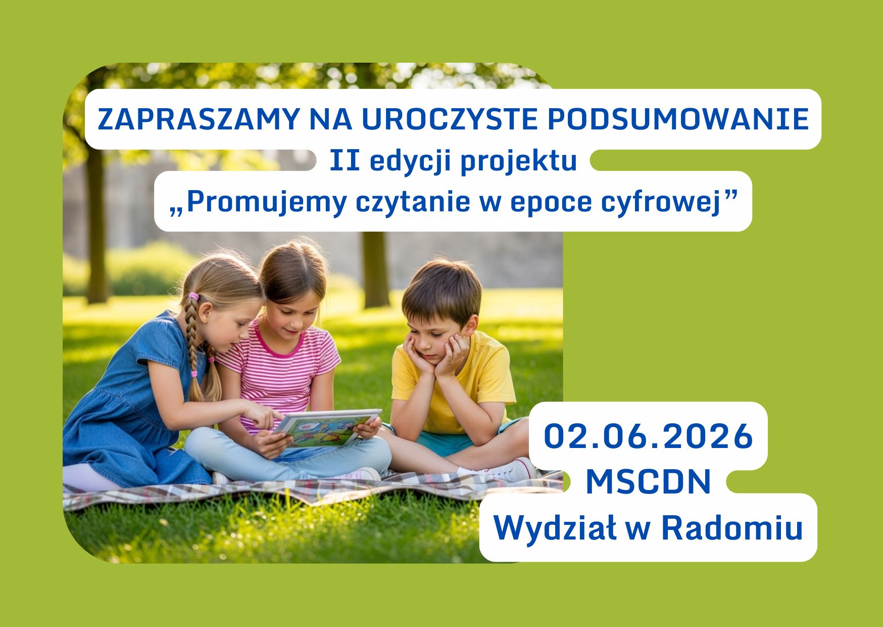 Zaproszenie na uroczyste podsumowanie II edycji projektu 