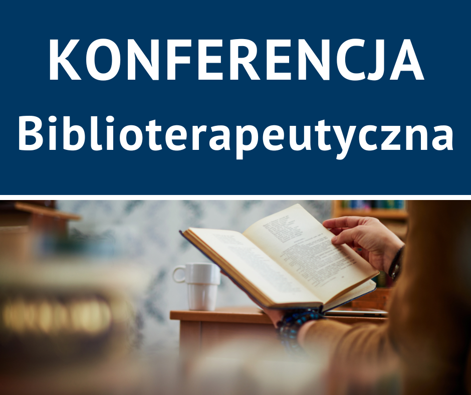 4 marca 2026 – Biblioterapia męskim okiem SIŁA LITERATURY W PRACY EDUKACYJNEJ I WYCHOWAWCZEJ