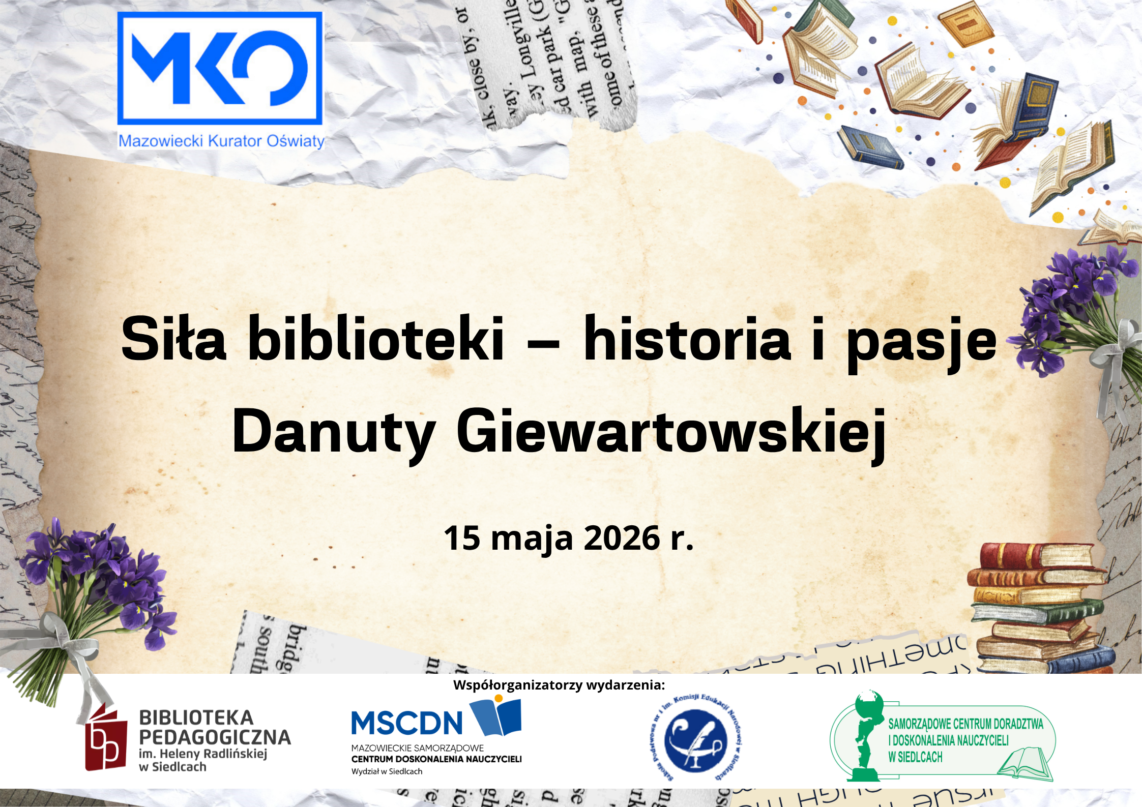 Konferencja Siła biblioteki – historia i pasje Danuty Giewartowskiej